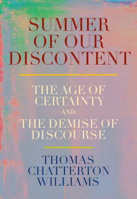 Summer of Our Discontent