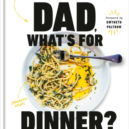 Dad Whats For Dinner