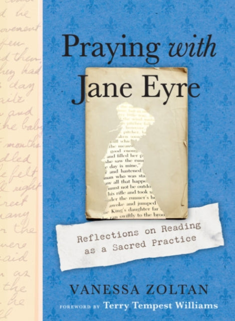 Praying with Jane Eyre: Reflections on Reading as a Sacred Practice