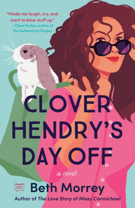 Clover Hendry's Day Off