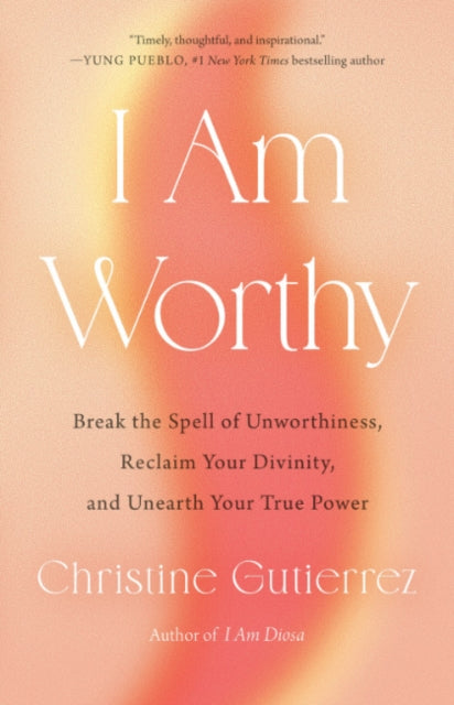 I Am Worthy