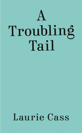 A Troubling Tail