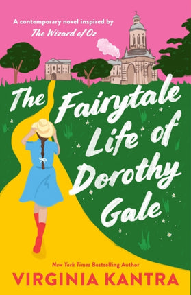 The Fairytale Life Of Dorothy Gale