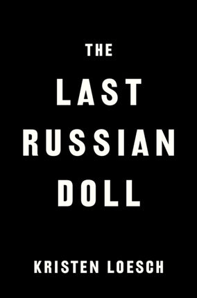 The Last Russian Doll