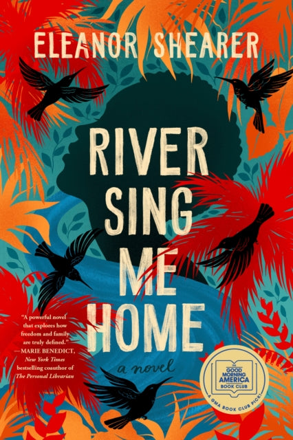 River Sing Me Home: A GMA Book Club Pick (A Novel)