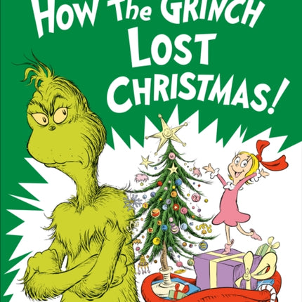 Dr. Seuss's How the Grinch Lost Christmas!