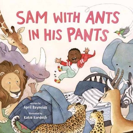 Sam with Ants in His Pants