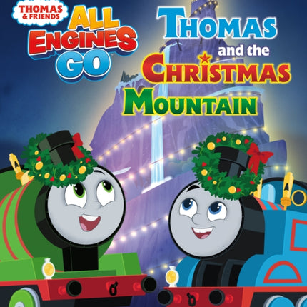 Thomas and the Christmas Mountain (Thomas & Friends: All Engines Go)