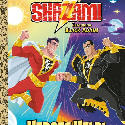 Heroes Help! (DC Shazam!): Featuring Black Adam!