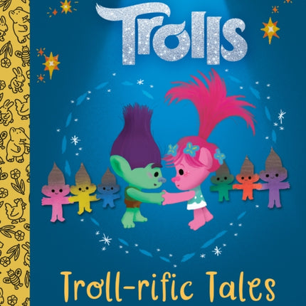 Troll-rific Tales (DreamWorks Trolls)