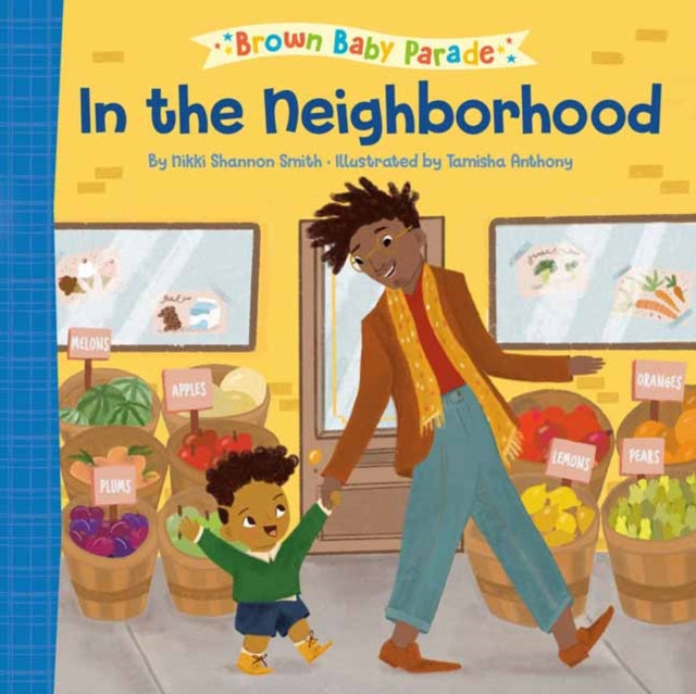 In the Neighborhood A Brown Baby Parade Book