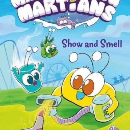 Marshmallow Martians: Show and Smell