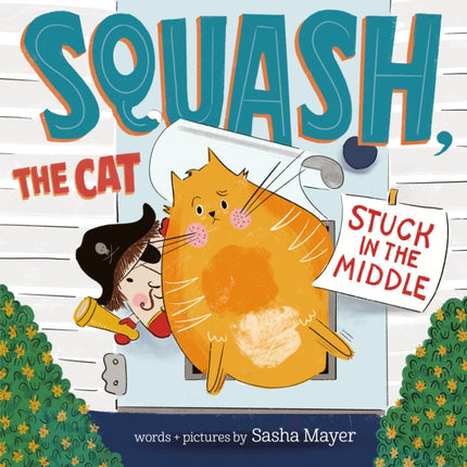 Squash the Cat Stuck in the Middle