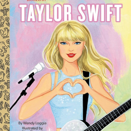 Taylor Swift: A Little Golden Book Biography