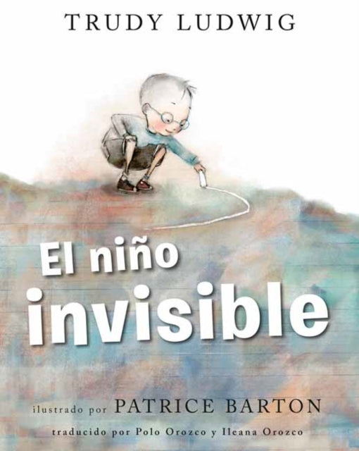 El niño invisible (The Invisible Boy Spanish Edition)  