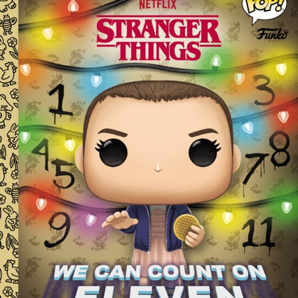 Stranger Things: We Can Count on Eleven (Funko Pop!)