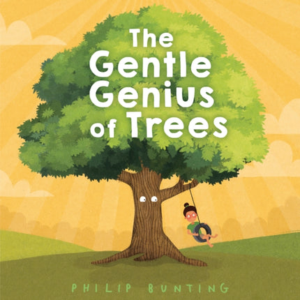 The Gentle Genius of Trees