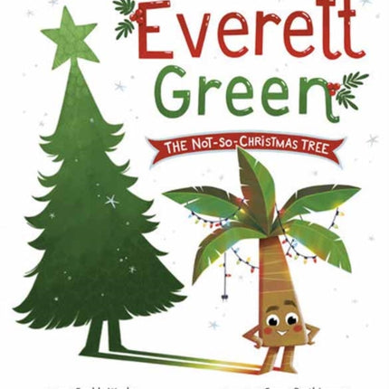 Everett Green The NotSoChristmas Tree