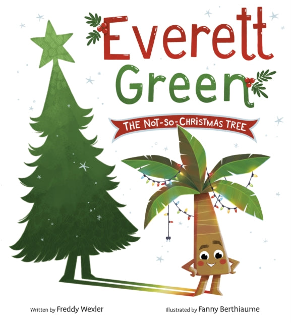 Everett Green The NotSoChristmas Tree