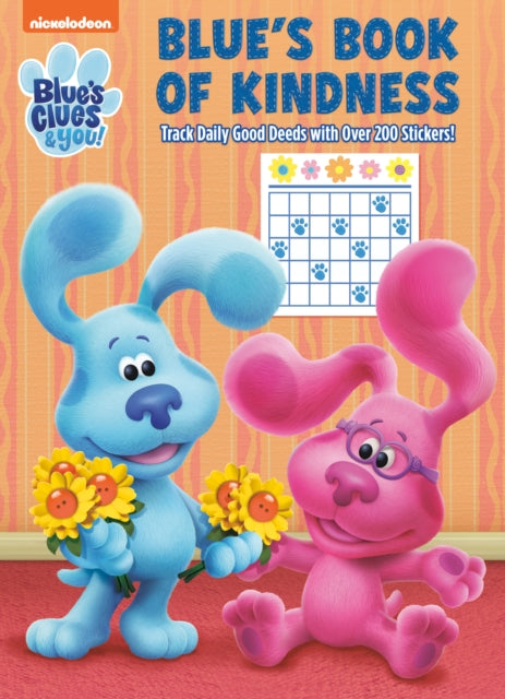 Blue's Book of Kindness (Blue's Clues & You): Activity Book with Calendar Pages and Reward Stickers