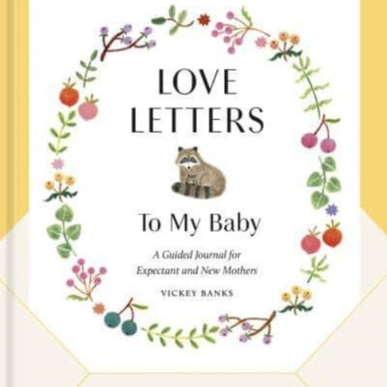 Love Letters to My Baby Revised and Updated