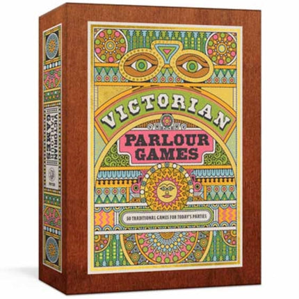 Victorian Parlour Games: 50 Traditional Games for Today's Parties