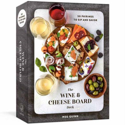 The Wine and Cheese Board Deck: 50 Pairings to Sip and Savor: Cards