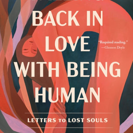 Falling Back in Love with Being Human