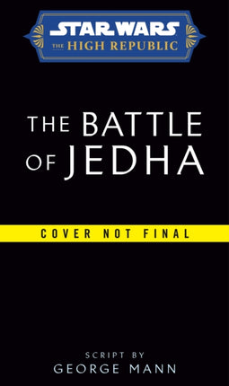 Star Wars: The Battle of Jedha (The High Republic)