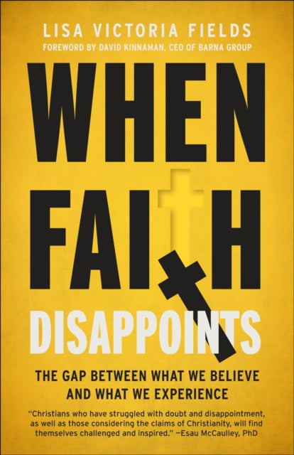 When Faith Disappoints