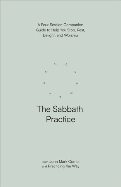 The Sabbath Practice