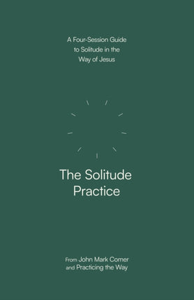 The Solitude Practice