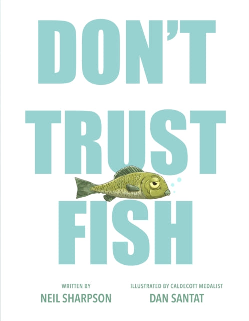 Dont Trust Fish