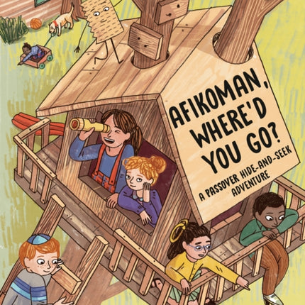 Afikoman, Where'd You Go?: A Passover Hide-and-Seek Adventure