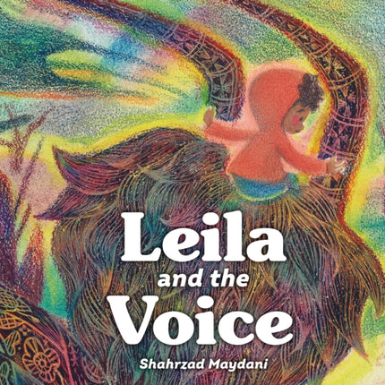 Leila and the Voice
