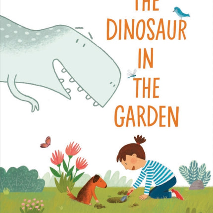 The Dinosaur in the Garden