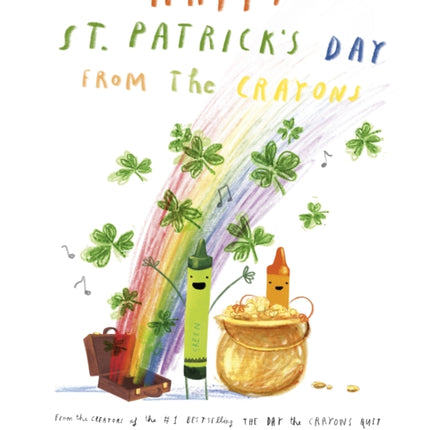 Happy St. Patrick's Day from the Crayons