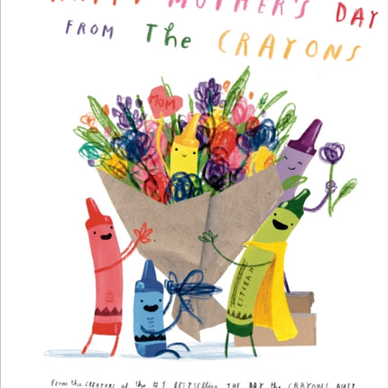 Happy Mothers Day from the Crayons