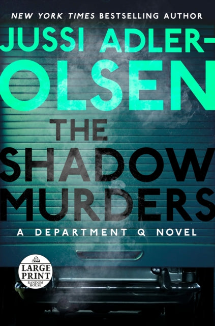 The Shadow Murders: A Department Q Novel