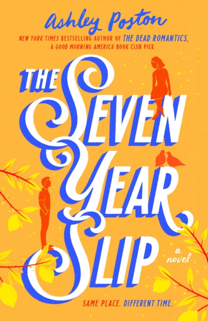 The Seven Year Slip