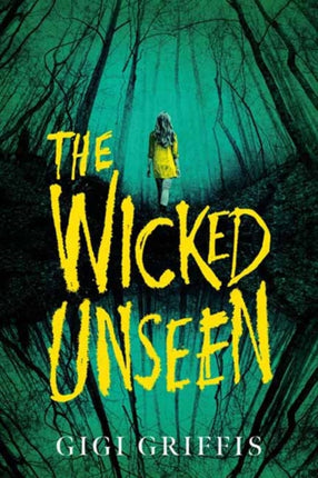 The Wicked Unseen