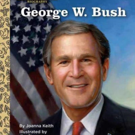 George W. Bush A Little Golden Book Biography