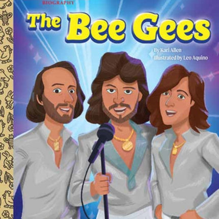 The Bee Gees: A Little Golden Book Biography