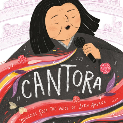 Cantora: Mercedes Sosa, the Voice of Latin America