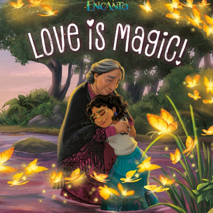 Love Is Magic! (Disney Encanto)