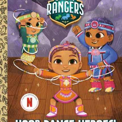 Hoop Dance Heroes Spirit Rangers