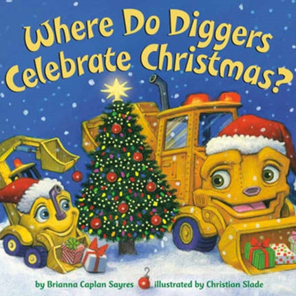 Where Do Diggers Celebrate Christmas