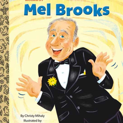 Mel Brooks A Little Golden Book Biography