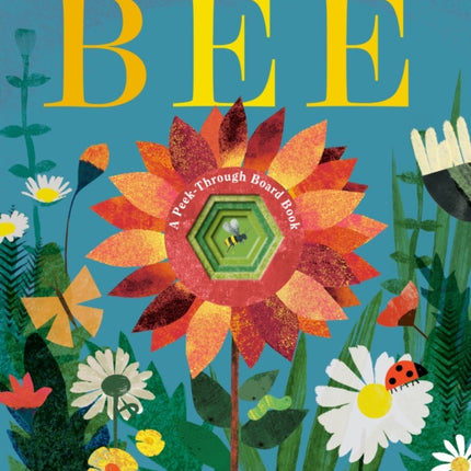 Bee: A Peek-Through Board Book