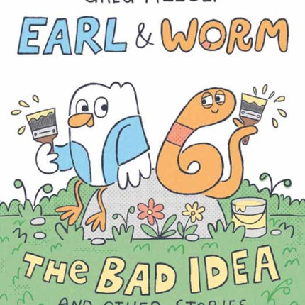 Earl  Worm 1 The Bad Idea and Other Stories